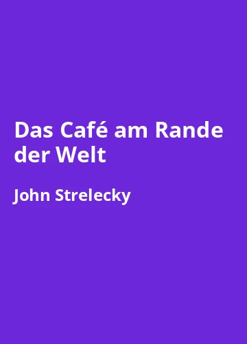 das café am rande der welt – Buchzusammenfassung auf Deutsch