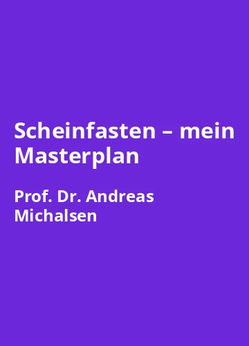 Scheinfasten – mein Masterplan – Buchzusammenfassung auf Deutsch