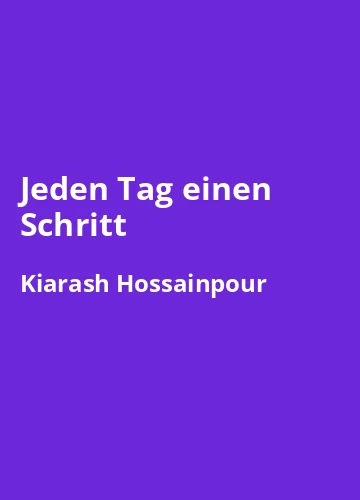 Jeden Tag einen Schritt von Philip Hopf und Kiarash Hossainpour -Buchzusammenfassung auf Deutsch